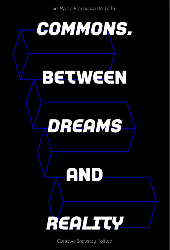 Book Cover: Commons. Between Dreams and Reality