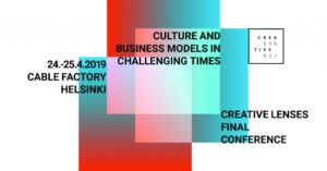 Creative Lenses Final Conference: Culture and Business Models in Challenging Times